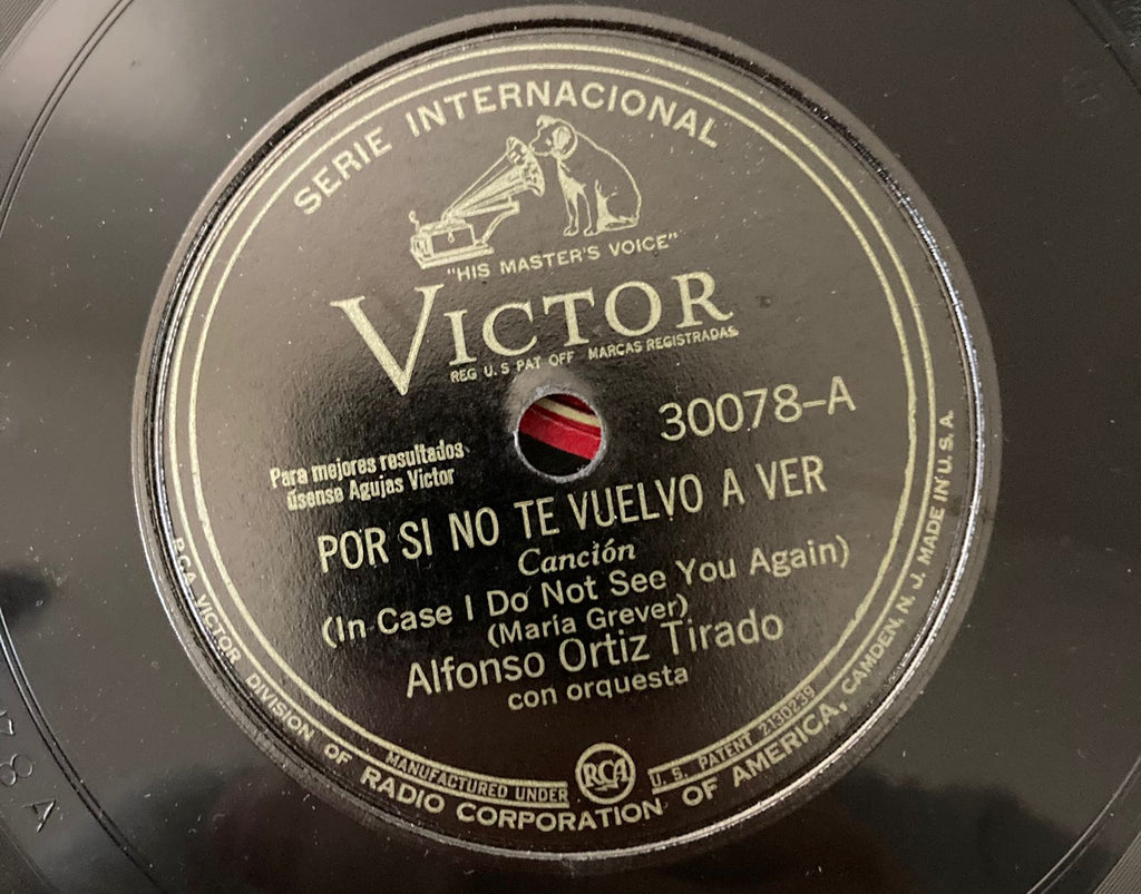 Alfonso Ortiz Tirado — Te quiero dijiste / Por si no te vuelvo a ver — etiqueta del disco 30078 — foto 07